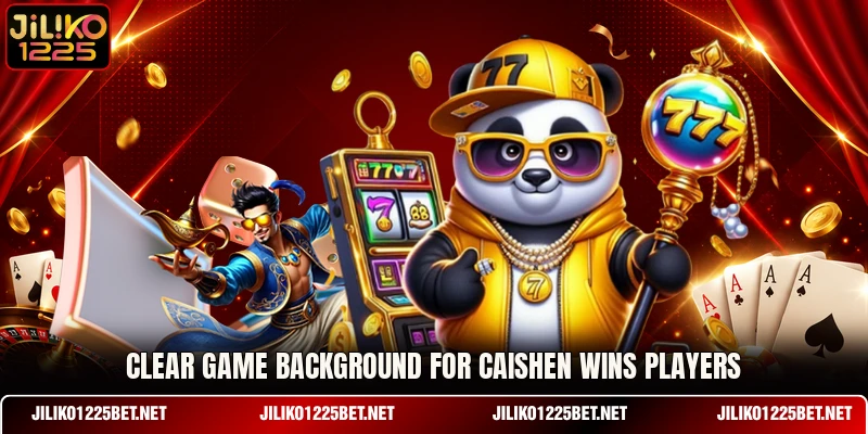 Clear game background for Caishen Wins players Clear game background for Caishen Wins players
