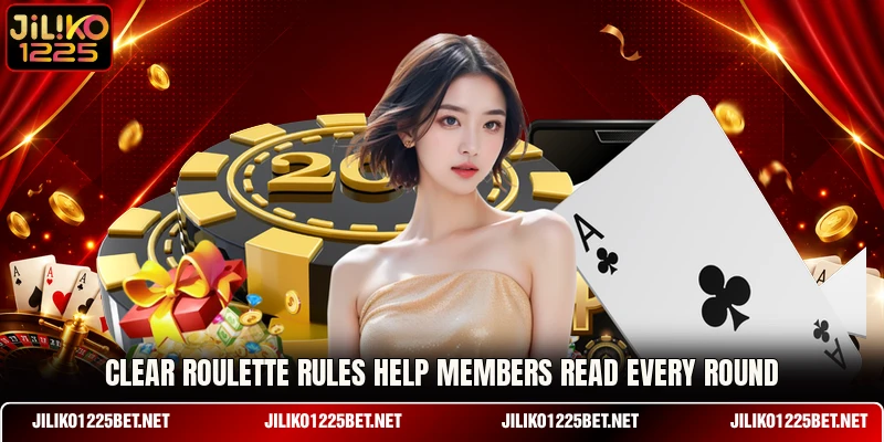 Clear roulette rules help members read every round Clear roulette rules help members read every round