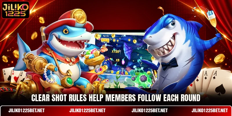 Clear shot rules help members follow each round Clear shot rules help members follow each round