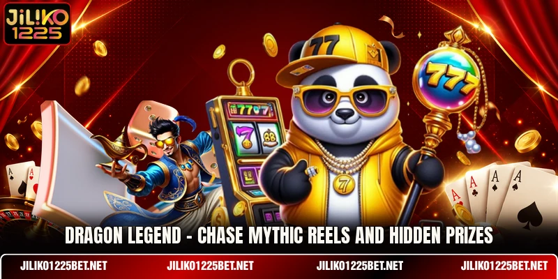Dragon Legend - Chase Mythic Reels And Hidden Prizes