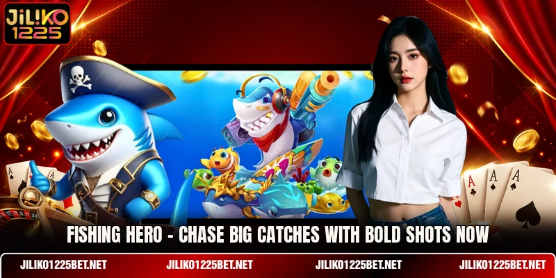 Fishing Hero - Chase Big Catches With Bold Shots Now