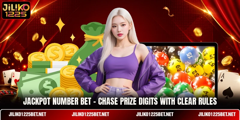 Jackpot Number Bet - Chase Prize Digits With Clear Rules
