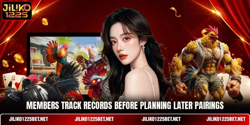 Members track records before planning later pairings Members track records before planning later pairings