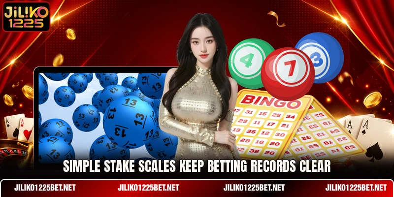 Simple stake scales keep betting records clear Simple stake scales keep betting records clear