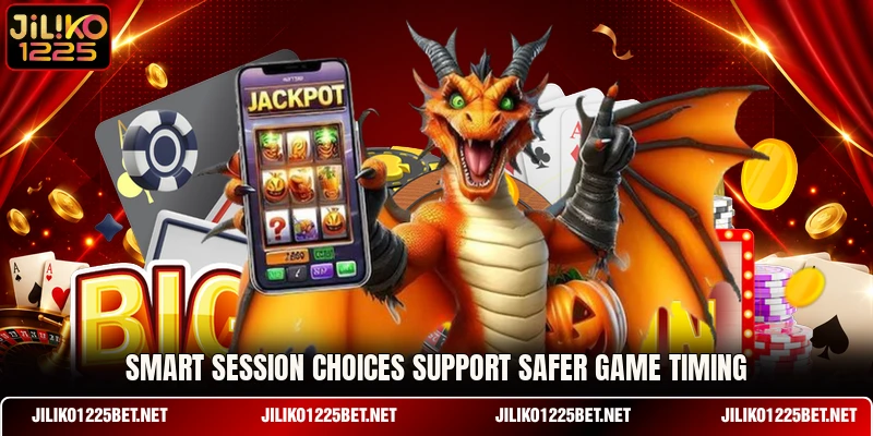 Smart session choices support safer game timing Smart session choices support safer game timing