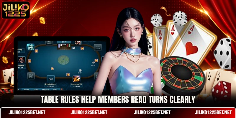 Table rules help members read turns clearly Table rules help members read turns clearly