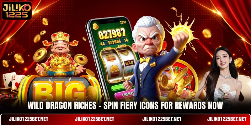 Wild Dragon Riches - Spin Fiery Icons For Rewards Now